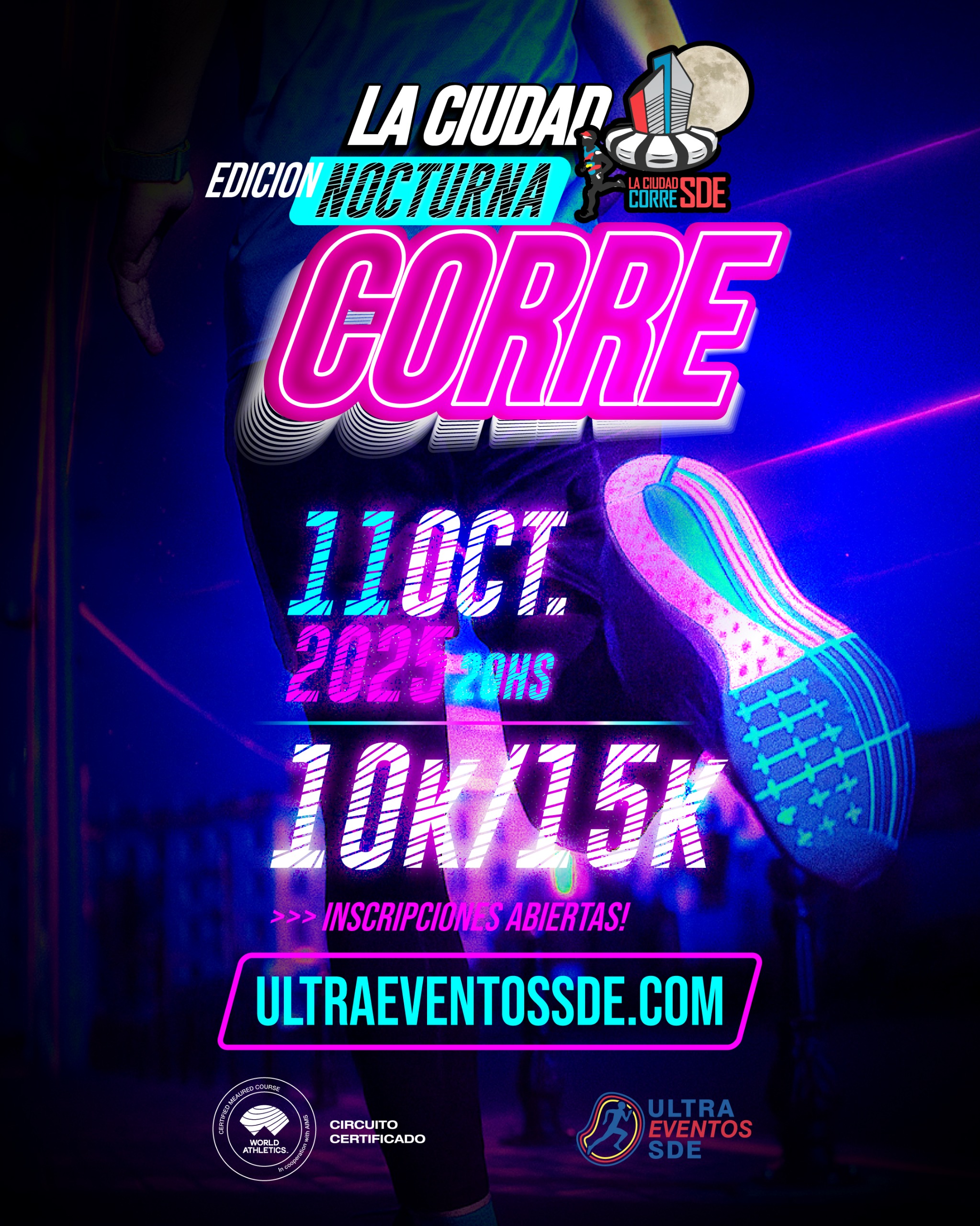 10k La Ciudad Corre Edicion Nocturna